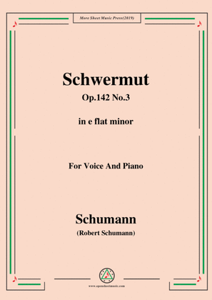Book cover for Schumann-Mädchen-Schwermut,Op.142 No.3,in e flat minor,for Voice&Piano