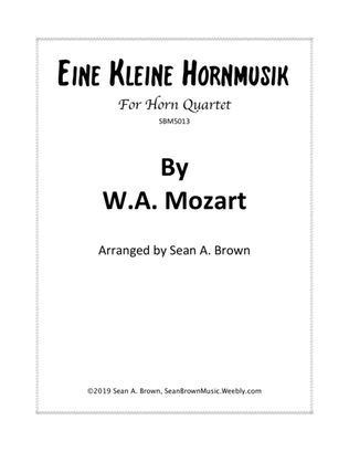 Eine Kleine Hornmusik, for Horn Quartet