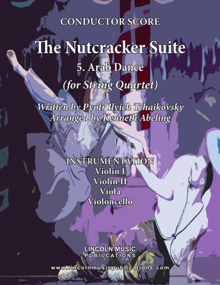 Book cover for The Nutcracker Suite - 5. Arab Dance (for String Quartet)