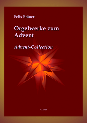 Orgelwerke zum Advent - Advent-Collection