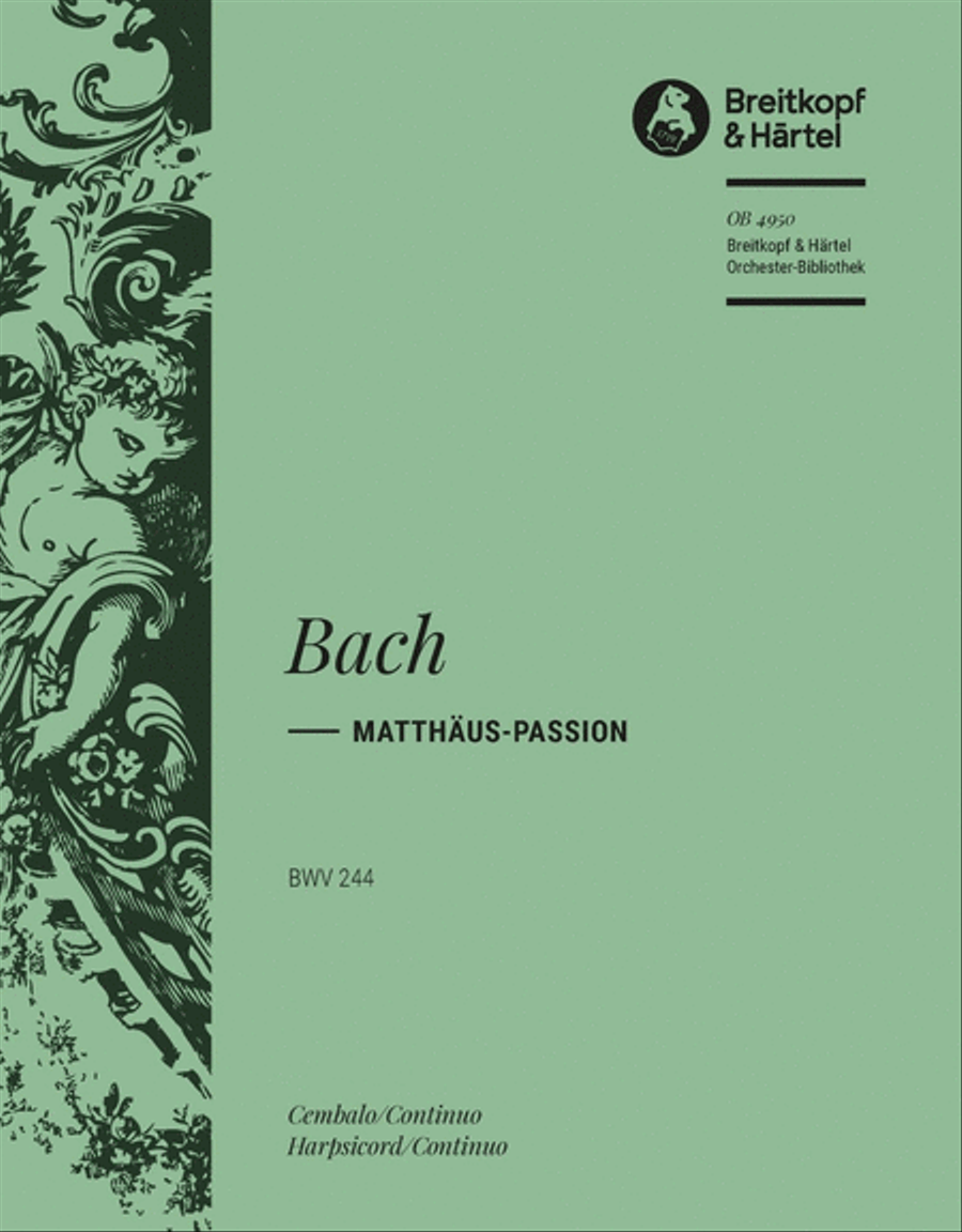 St. Matthew Passion BWV 244