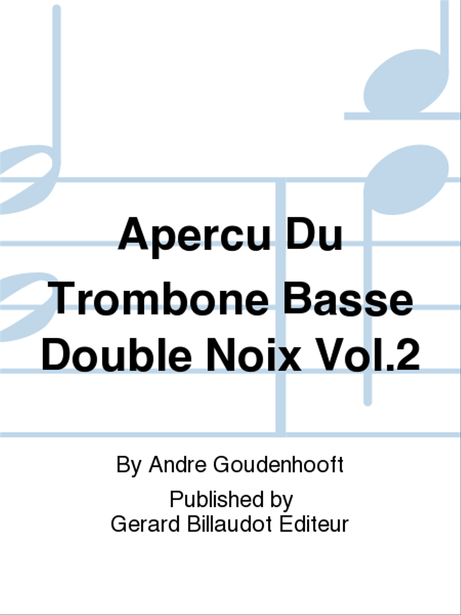 Apercu Du Trombone Basse Double Noix Vol. 2 Trombone scores gallery preview page 1