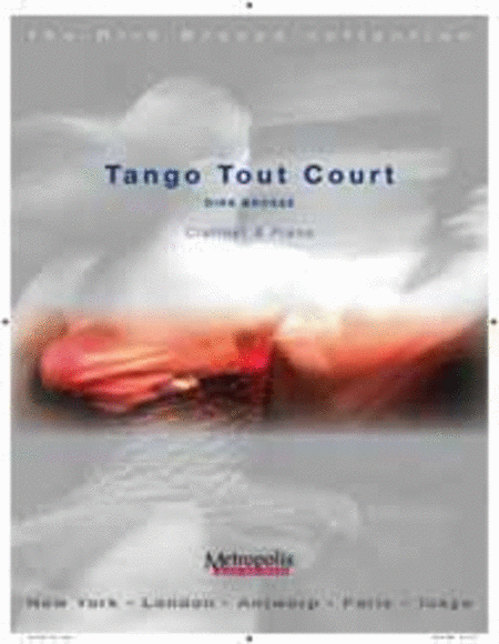 Tango Tout Court for Clarinet and Piano