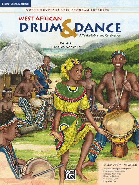 World Rhythms! Arts Program presents West African Drum & Dance (A Yankadi-Macrou Celebration)