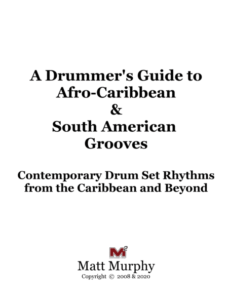 A Drummer’s Guide to Afro-Caribbean & South American Grooves for Drumset