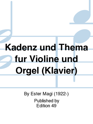 Kadenz und Thema fur Violine und Orgel (Klavier)