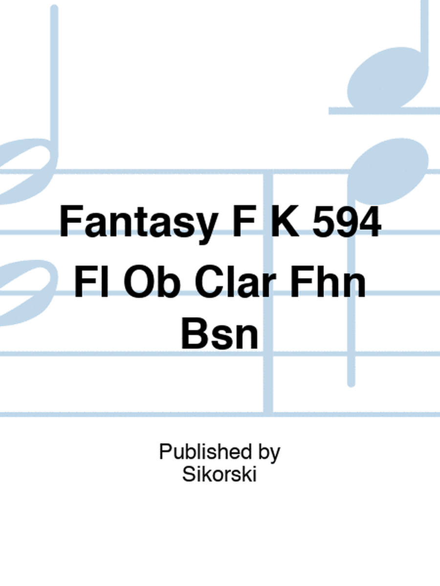 Fantasy F K 594 Fl Ob Clar Fhn Bsn