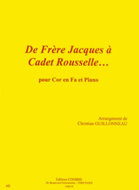 De Frere Jacques a Cadet Rousselle