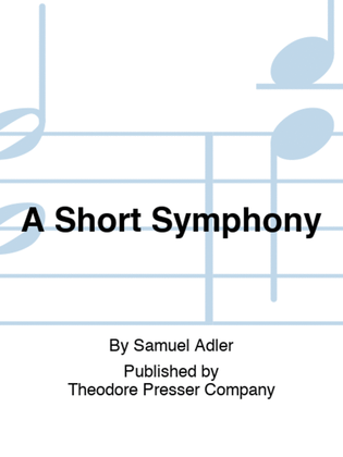 A Short Symphony
