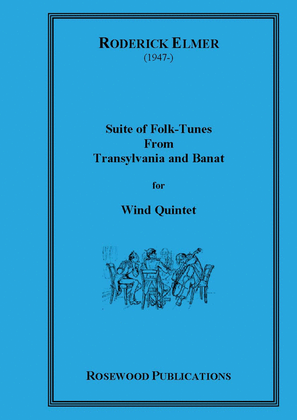 Suite for Wind Quintet of Folktunes from Transylvania & Banat