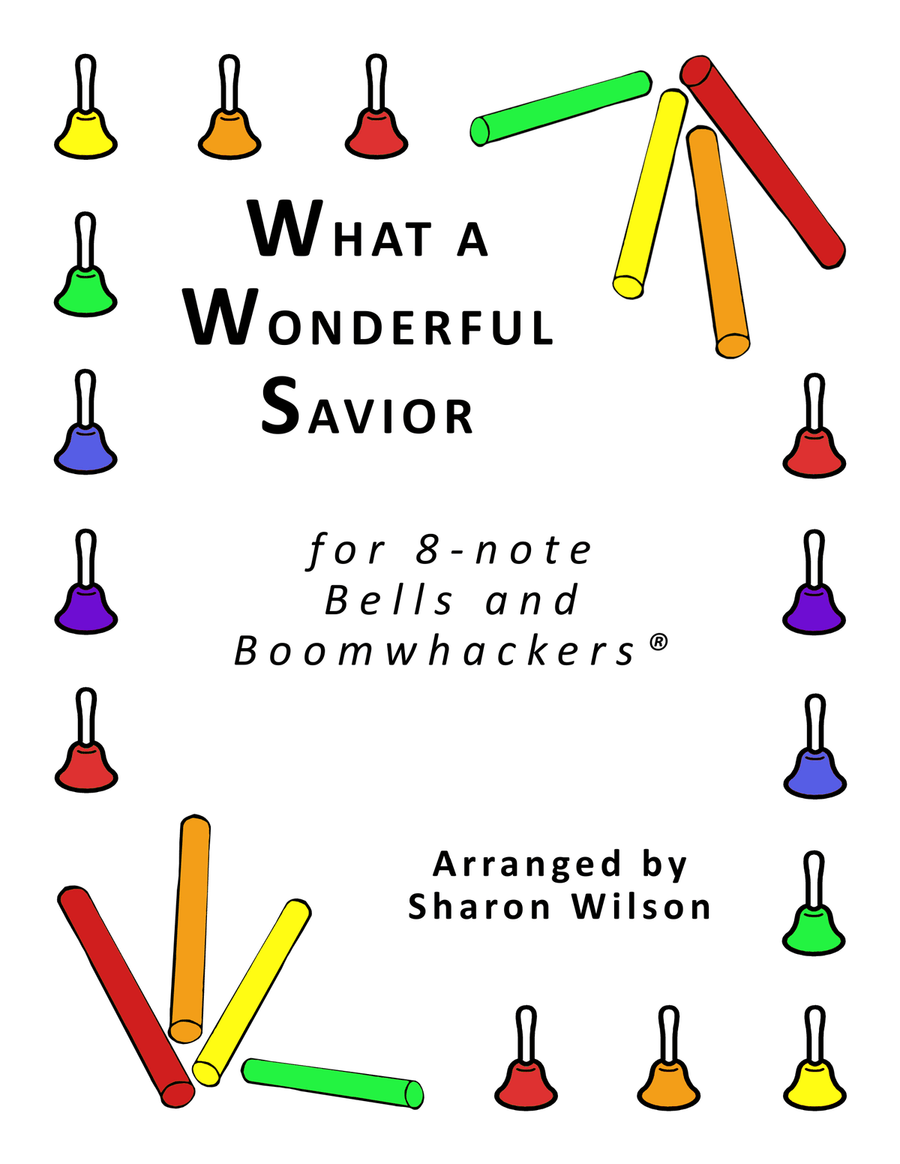 What a Wonderful Savior (for 8-note Bells and Boomwhackers with Black and White Notes) Handbell Choir scores gallery preview page 1