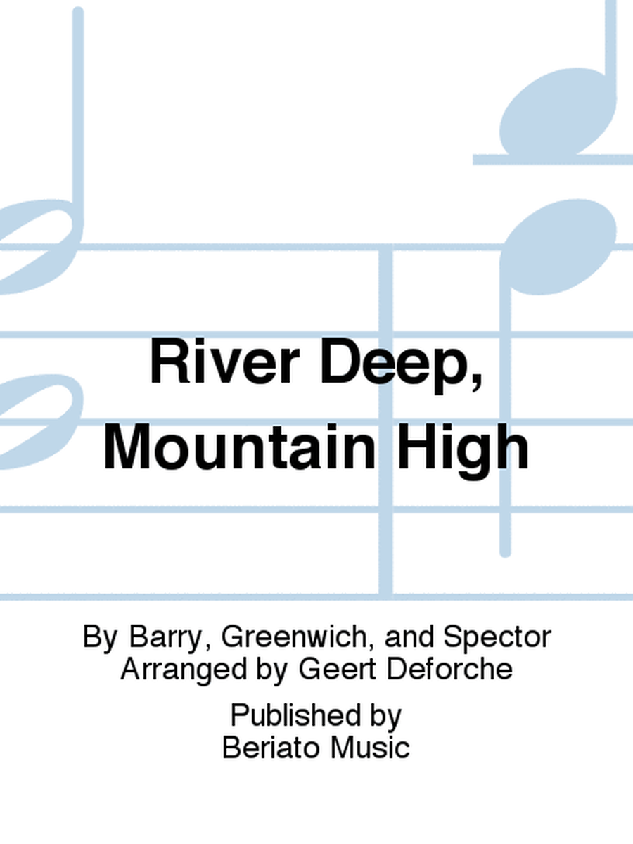 River Deep, Mountain High