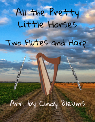 Book cover for All the Pretty Little Horses, Two Flutes and Harp