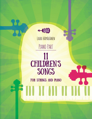 11 CHILDREN’S SONGS FOR STRING AND PIANO: PART FOR PIANO