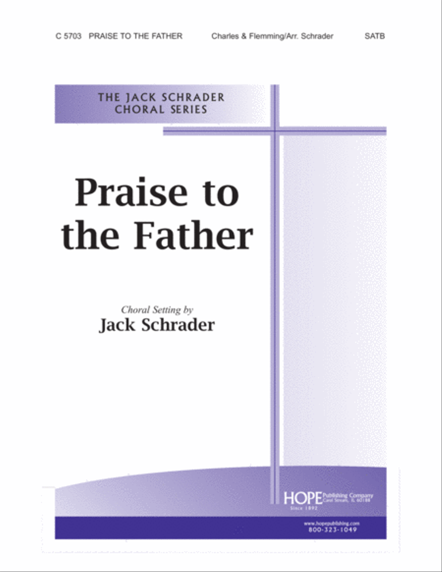 Praise to the Father Praise to the Father 4-Part scores gallery preview page 1