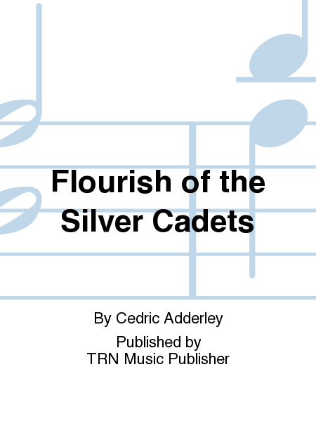 Flourish of the Silver Cadets