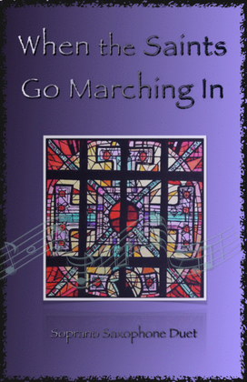 Book cover for When the Saints Go Marching In, Gospel Song for Soprano Saxophone Duet