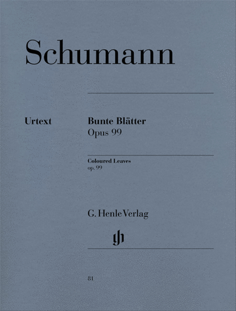 Schumann, Robert: Colored Leaves op. 99