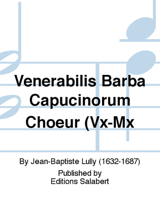 Venerabilis Barba Capucinorum Choeur (Vx-Mx