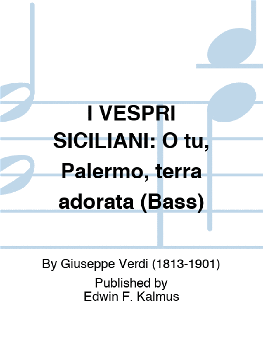 I VESPRI SICILIANI: O tu, Palermo, terra adorata (Bass) Set of Parts scores gallery preview page 1