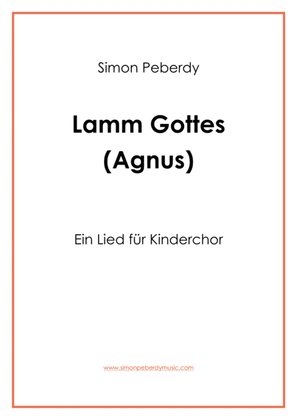 Agnus dei: Lamm Gottes, für Kinderchor (for children's choir)