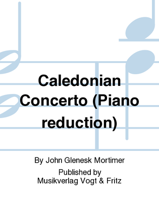 Caledonian Concerto (Piano reduction)