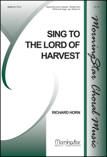Sing to the Lord of Harvest (Choral Score)