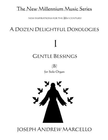 Delightful Doxology I - 'Gentle Blessings' - Organ - Key of B image number null