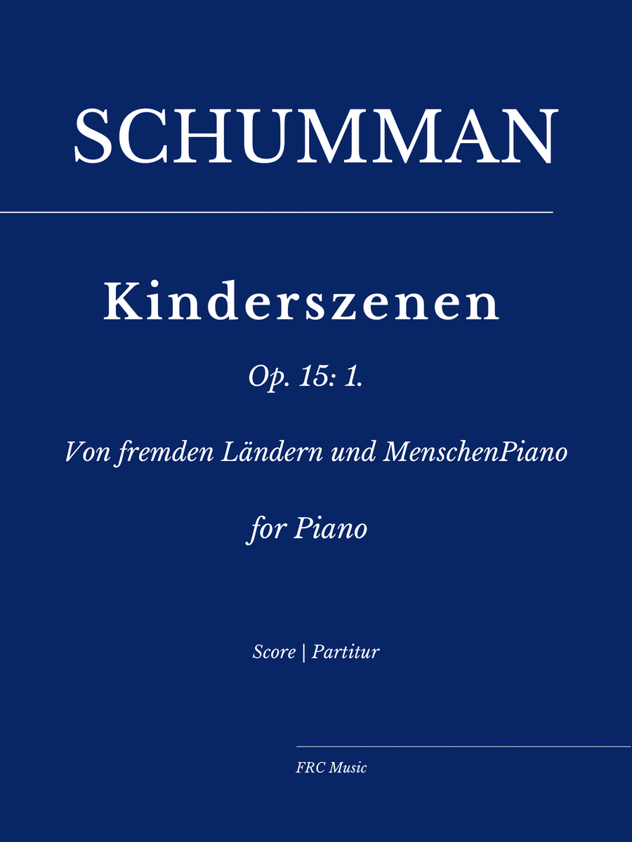 Schumann: Kinderszenen, Op. 15: 1. Von fremden Ländern und Menschen (as played by Martha Argerich) Piano Method scores gallery preview page 1