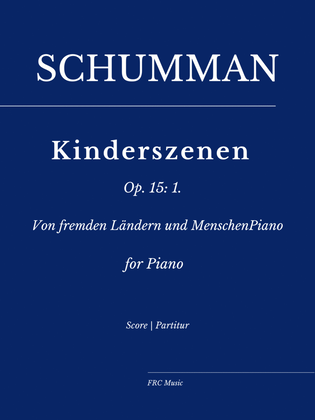Schumann: Kinderszenen, Op. 15: 1. Von fremden Ländern und Menschen (as played by Martha Argerich)