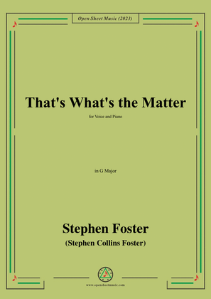 S. Foster-That's What's the Matter,in G Major