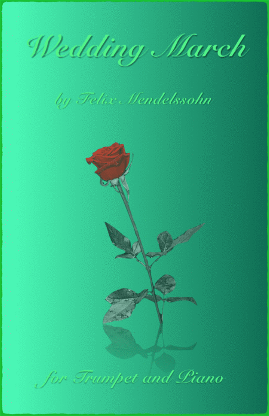 Wedding March by Mendelssohn, for Solo Trumpet and Piano Trumpet Solo scores gallery preview page 1