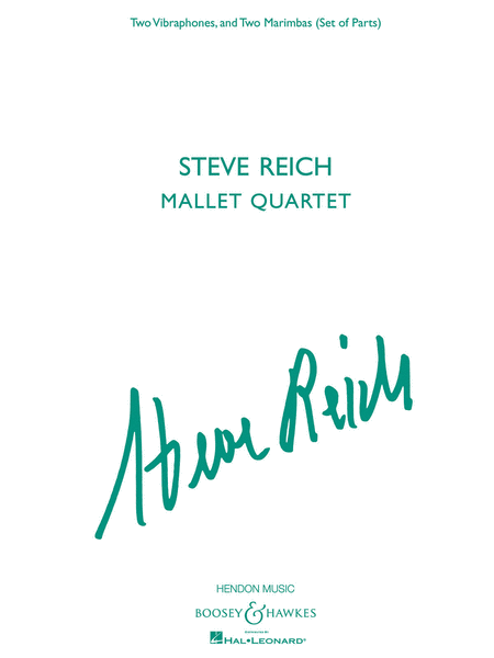 Steve Reich – Mallet Quartet by Steve Reich Marimba - Sheet Music