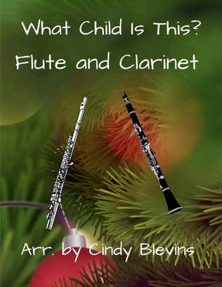Book cover for What Child Is This? for Flute and Clarinet Duet