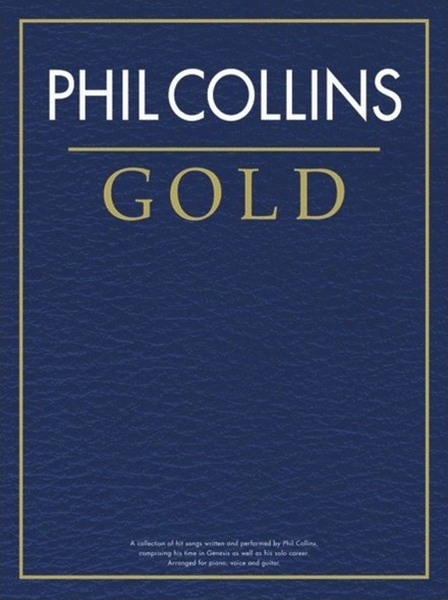 Phil Collins - Gold (Piano / Vocal / Guitar)