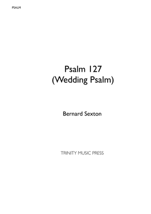 Psalm - O Blessed Are Those - Psalm 127 (Wedding Psalm)