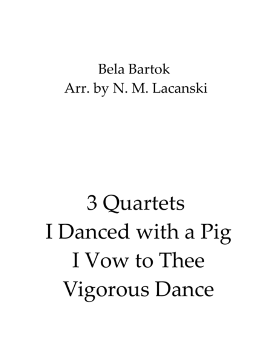 3 Quartets I Danced with a Pig I Vow to Thee Vigorous Dance String Quartet scores gallery preview page 1