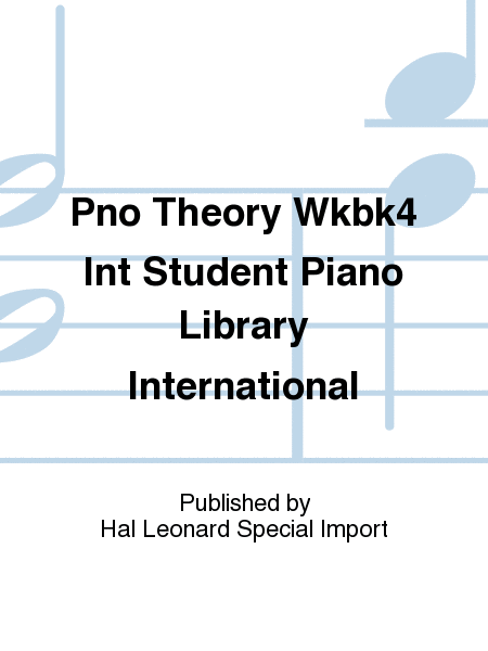 Pno Theory Wkbk4 Int Student Piano Library International