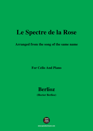 Berlioz-Le Spectre de la Rose,for Cello and Piano