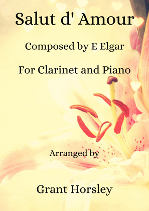 "Salut d’ Amour"- E Elgar- Clarinet and Piano