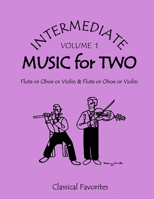 Book cover for Intermediate Music for Two, Volume 1 - Flute/Oboe/Violin and Flute/Oboe/Violin