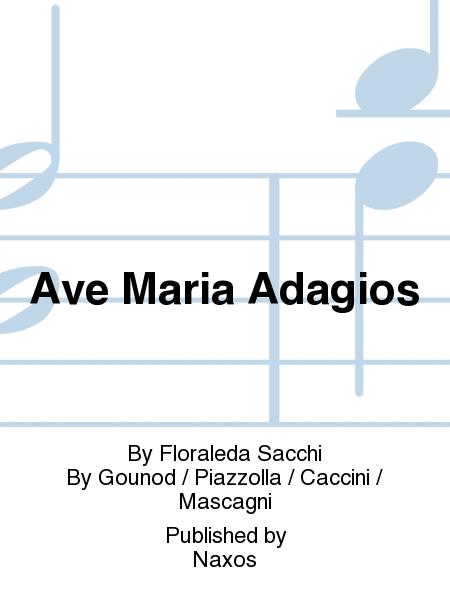 Ave Maria Adagios