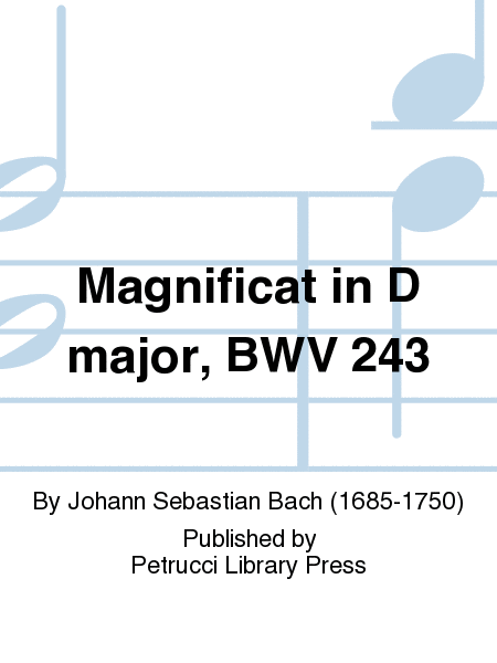 Magnificat in D major, BWV 243 (NBA)