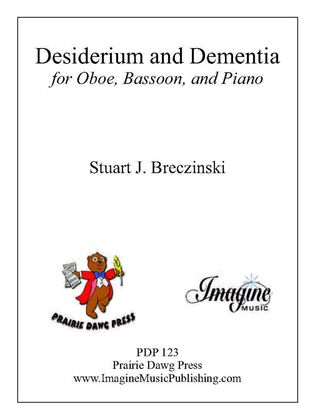 Desiderium and Delerium