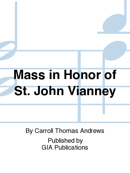 Mass in Honor of St. John Vianney