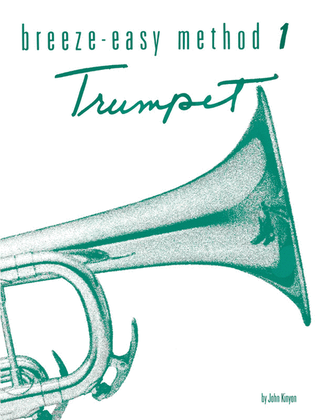 Book cover for Breeze-Easy Method for Trumpet (Cornet), Book 1