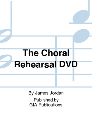 Book cover for The Choral Rehearsal DVD