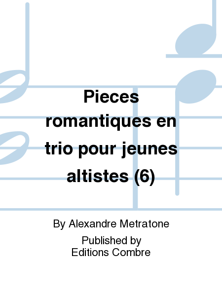 Pieces romantiques en trio pour jeunes altistes (6)