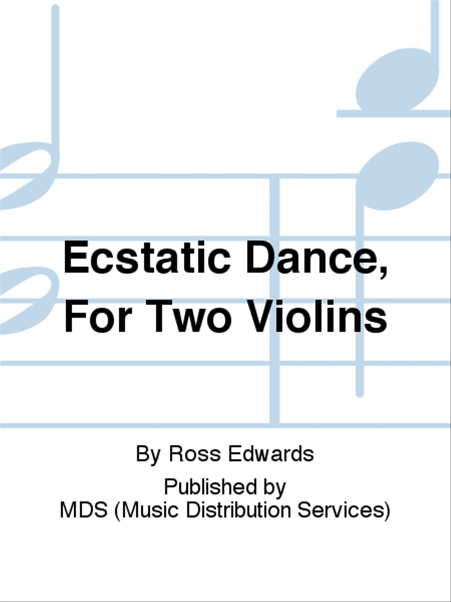 ECSTATIC DANCE, FOR TWO VIOLINS Violin scores gallery preview page 1