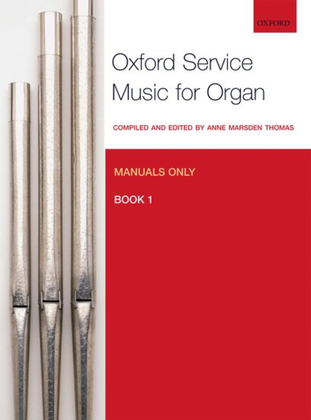 Book cover for Oxford Service Music for Organ: Manuals only, Book 1